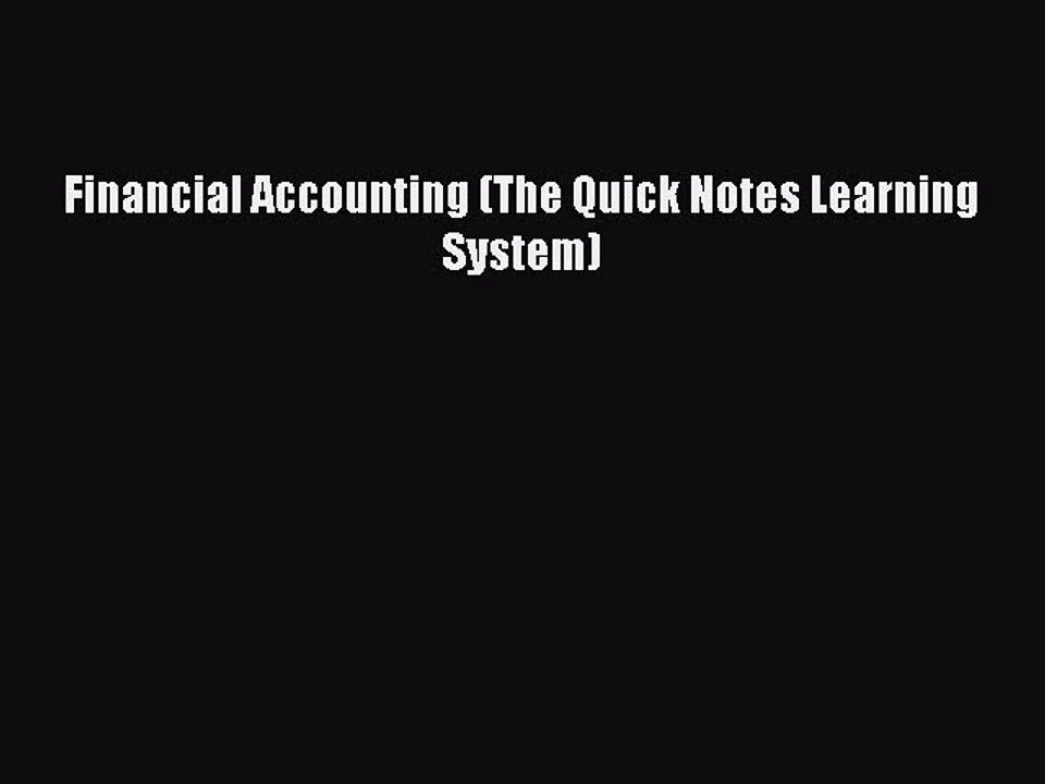 Read Financial Accounting (The Quick Notes Learning System) Ebook Free