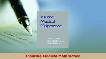 PDF  Insuring Medical Malpractice Read Online