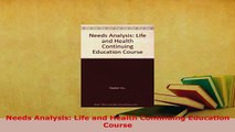 PDF  Needs Analysis Life and Health Continuing Education Course PDF Online