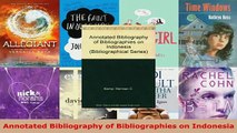 PDF  Annotated Bibliography of Bibliographies on Indonesia Download Online