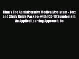 Download Kinn's The Administrative Medical Assistant - Text and Study Guide Package with ICD-10