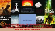 PDF  The Royal Magazine Or Gentlemans Monthly Companion 17591769  An Annotated Catalogue of Download Full Ebook