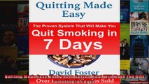 Read  Quitting Made Easy The Proven System That Will Make You Quit Smoking in 7 Days  Full EBook