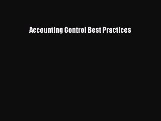 Download Accounting Control Best Practices PDF Online