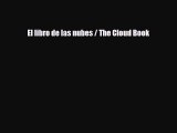 Read ‪El libro de las nubes / The Cloud Book Ebook Online