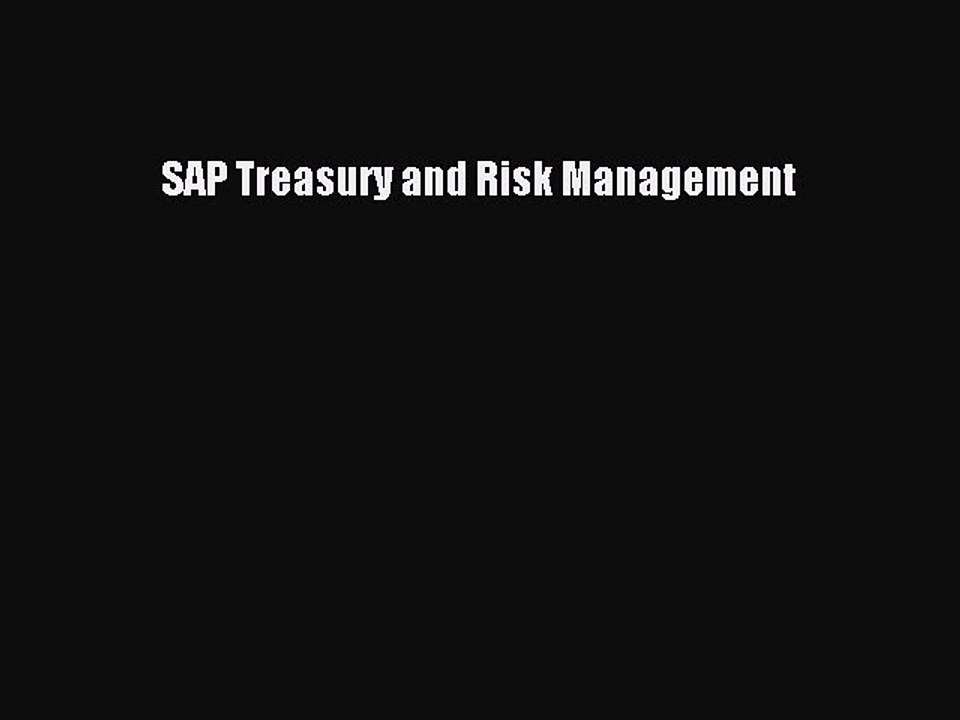 Download SAP Treasury and Risk Management Ebook Free