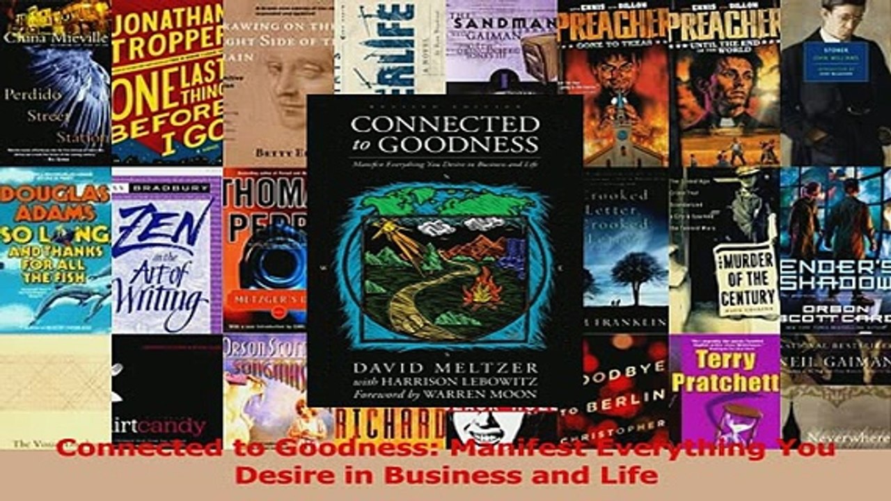 Read  Connected to Goodness Manifest Everything You Desire in Business and Life Ebook Free
