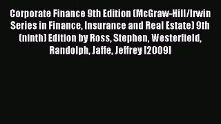 Read Corporate Finance 9th Edition (McGraw-Hill/Irwin Series in Finance Insurance and Real