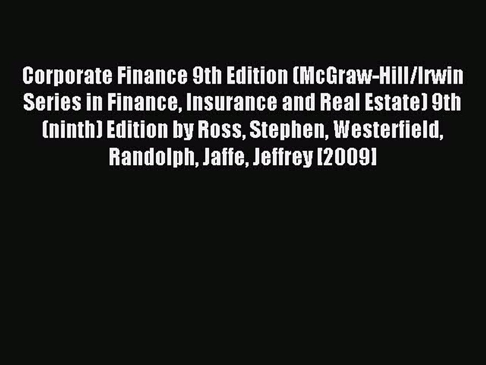 Read Corporate Finance 9th Edition (McGraw-Hill/Irwin Series in Finance Insurance and Real