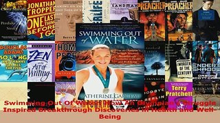 PDF  Swimming Out Of Water How An Olympians Struggle Inspired Breakthrough Discoveries in Download Online