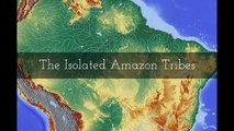 The Isolated Amazon Tribes: Uncontact Tribes Of The Amazon Rainforest Brazil 2016 | full documentary
