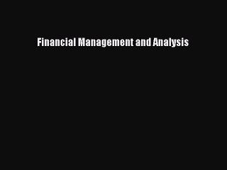Read Financial Management and Analysis Ebook Free
