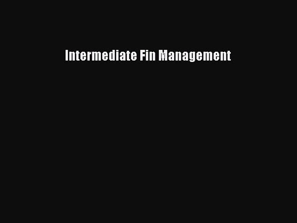 Read Intermediate Fin Management Ebook Free