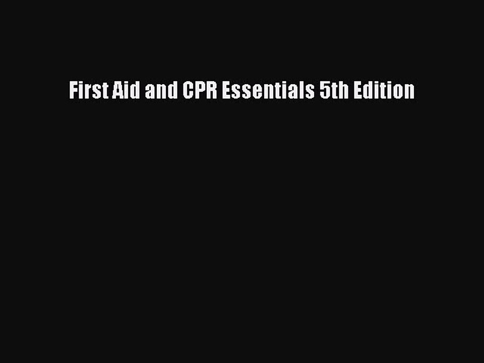 Download First Aid and CPR Essentials 5th Editi...