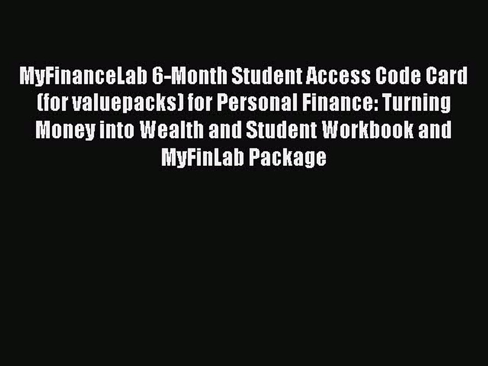 Read MyFinanceLab 6-Month Student Access Code Card (for valuepacks) for Personal Finance: Turning