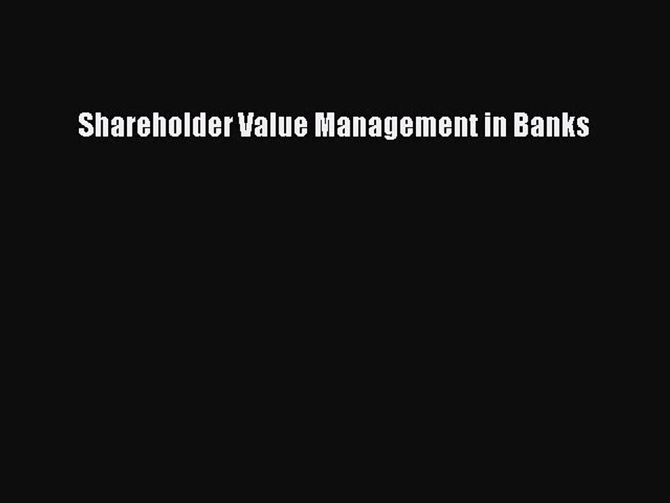Read Shareholder Value Management in Banks Ebook Free
