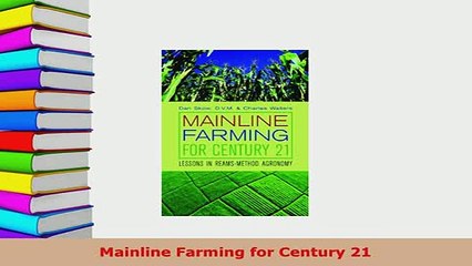 PDF  Mainline Farming for Century 21 Read Full Ebook
