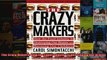 Read  The Crazy Makers How the Food Industry Is Destroying Our Brains and Harming Our Children  Full EBook