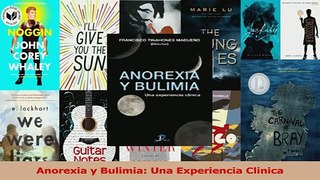 PDF  Anorexia y Bulimia Una Experiencia Clinica Read Online