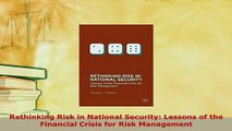 Download  Rethinking Risk in National Security Lessons of the Financial Crisis for Risk Management Download Online