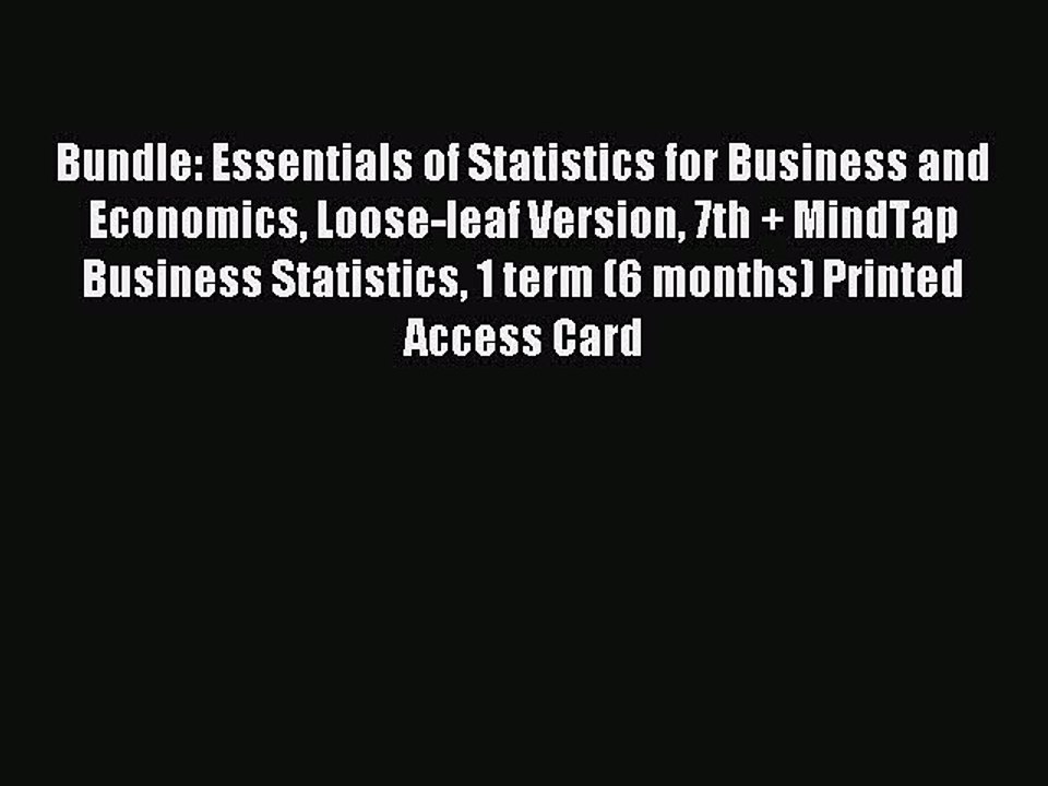 Read Bundle: Essentials of Statistics for Business and Economics Loose-leaf Version 7th + MindTap