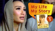 My Life My Story: Zaskia Gotik (Part 5)