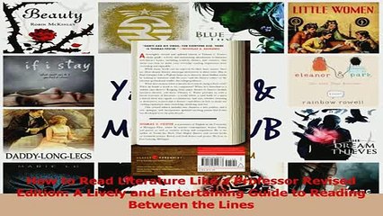 Read  How to Read Literature Like a Professor Revised Edition A Lively and Entertaining Guide Ebook Free