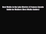 Read ‪Best Walks in the Lake District: A Frances Lincoln Guide for Walkers (Best Walks Guides)‬