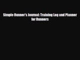 Read ‪Simple Runner's Journal: Training Log and Planner for Runners‬ Ebook Free