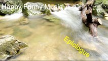 Relax and rest by listening the happy funny music Epiclogue