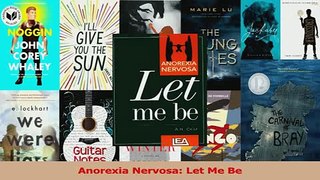 PDF  Anorexia Nervosa Let Me Be Read Online