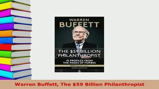 PDF  Warren Buffett The 59 Billion Philanthropist Download Online