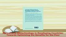 PDF  Agricultural Biotechnology in Developing Countries Towards Optimizing the Benefits for PDF Full Ebook
