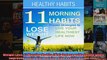 Read  Weight Loss 11 Morning Habits Weight loss guide health goals improved health diet  Full EBook