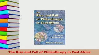 PDF  The Rise and Fall of Philanthropy in East Africa Download Online