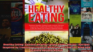 Read  Healthy Eating Summer Healthy Eating Guide and 60 Recipes Inspired by Traditional  Full EBook