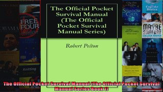 Read  The Official Pocket Survival Manual The Official Pocket Survival Manual Series Book 1  Full EBook