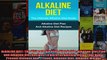 Read  ALKALINE DIET The Ultimate Alkaline Diet Guide Alkaline Diet Plan and Alkaline Diet  Full EBook