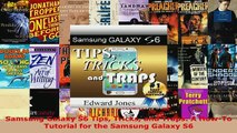 PDF  Samsung Galaxy S6 Tips Tricks and Traps A HowTo Tutorial for the Samsung Galaxy S6 Read Full Ebook
