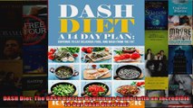 Read  DASH Diet The DASH Diet for Beginners Guide with an Incredible 14Day DASH Diet Plan  Full EBook