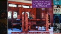 Frank Lloyd Wright Interior Style  Design