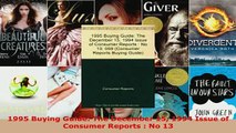 PDF  1995 Buying Guide The December 15 1994 Issue of Consumer Reports  No 13 Download Full Ebook