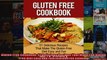 Read  Gluten Free Cookbook 51 Delicious Recipes That Make The GlutenFree Diet Easy and Fun  Full EBook