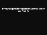 Read Review of Ophthalmology: Expert Consult - Online and Print 2e Ebook