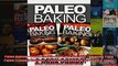 Read  Paleo Baking  Paleo Cookie and Cake Recipes  Amazing Truly PaleoFriendly Recipes  Full EBook