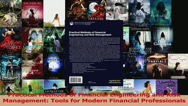 Download Practical Methods of Financial Engineering and Risk Management Tools for Modern Financial Ebook Free