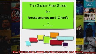 Read  The GlutenFree Guide For Restaurants and Chefs  Full EBook
