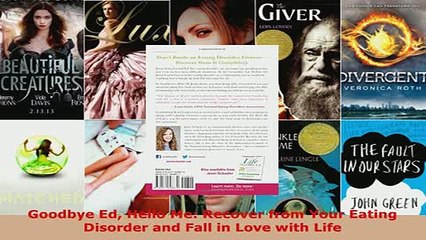 PDF  Goodbye Ed Hello Me Recover from Your Eating Disorder and Fall in Love with Life Download Full Ebook