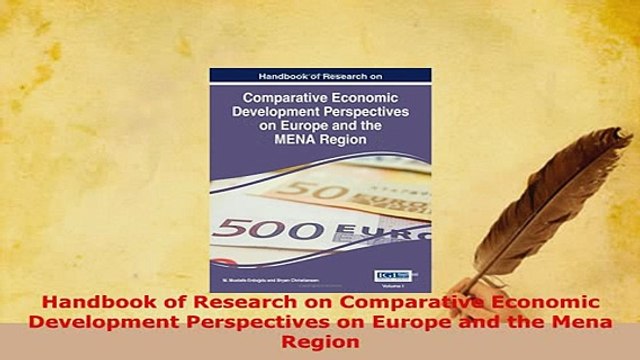 PDF Handbook of Research on Comparative Economic Development Perspectives on Europe and the PDF Online
