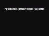 Download Patho Phlash!: Pathophysiology Flash Cards Ebook